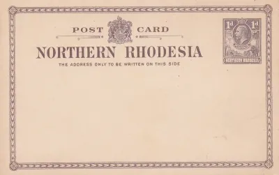 Northern Rhodesia 1d Postcard Northern Rhodesia 1d Postcard