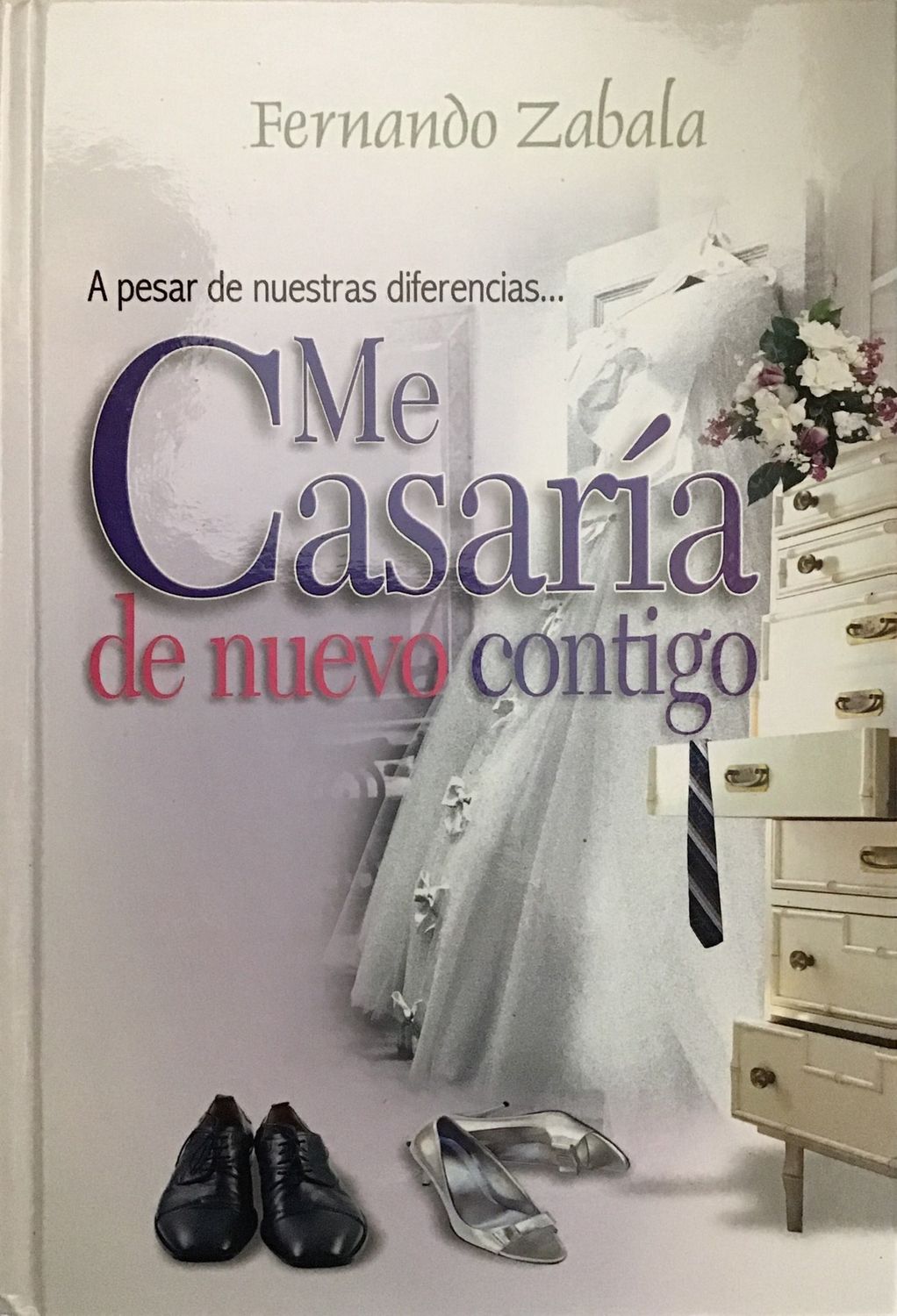 Me Casaria De Nuevo Contigo