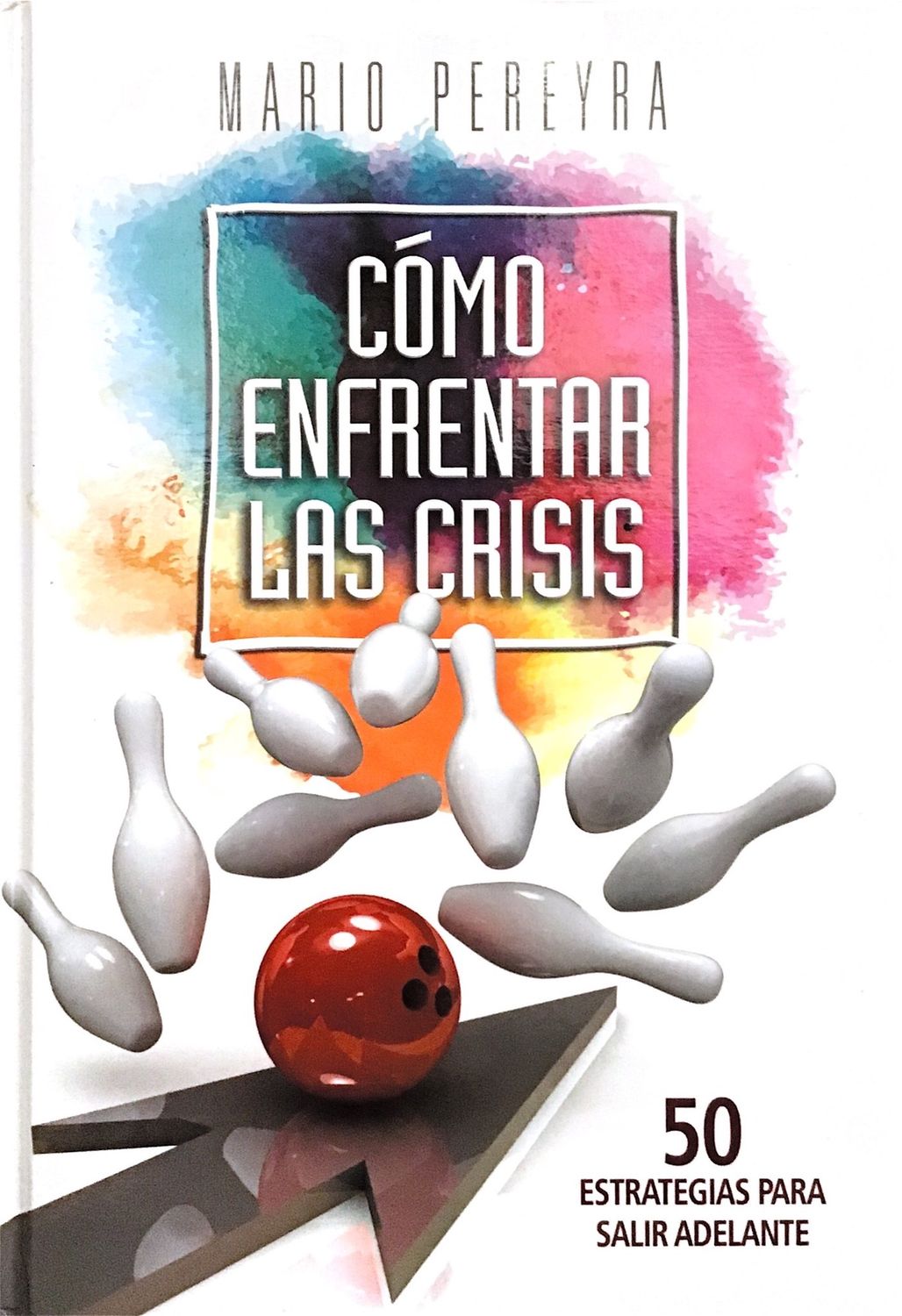 Como Enfrentar Las Crisis