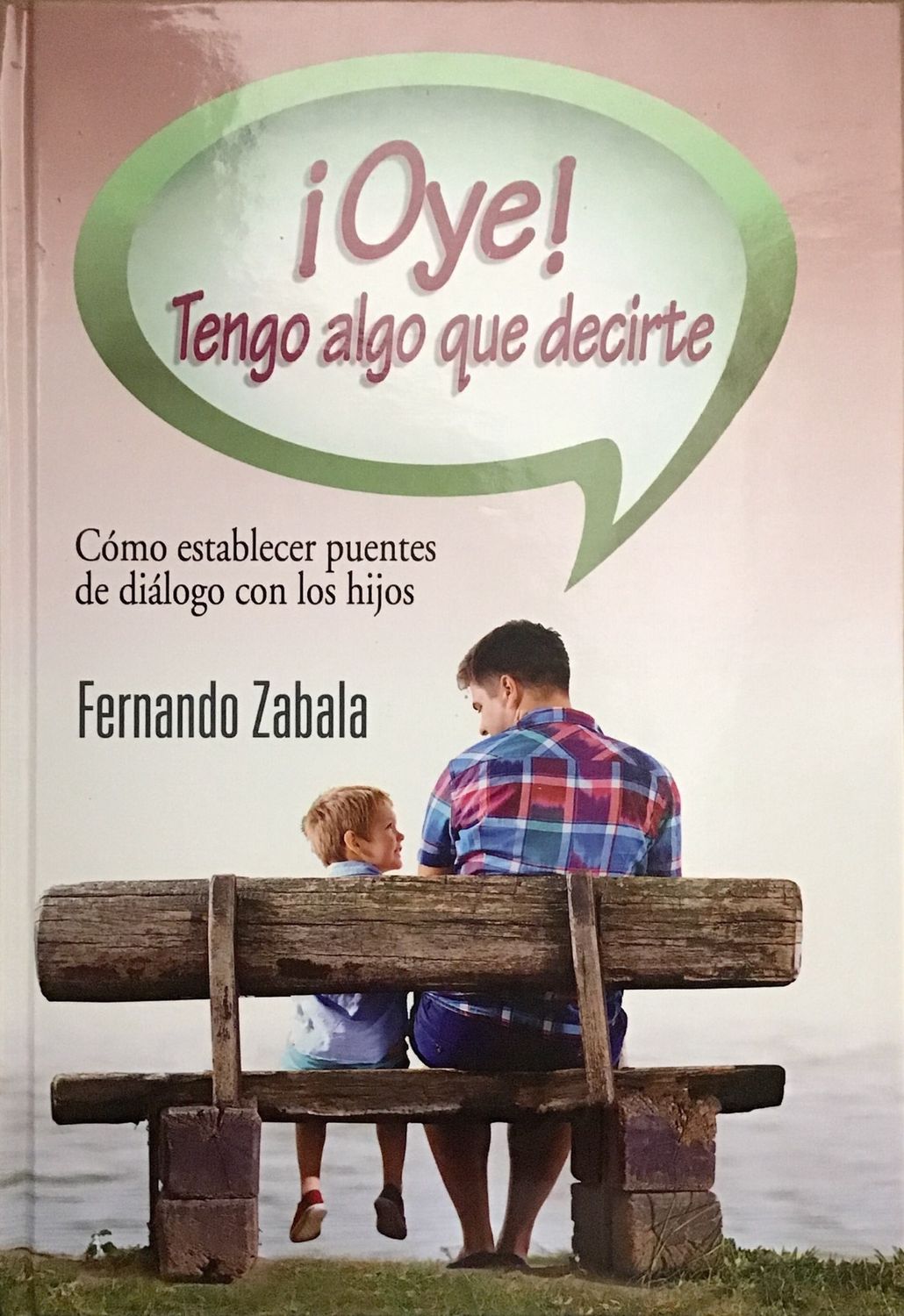 Oye Tengo Algo Que Decirte