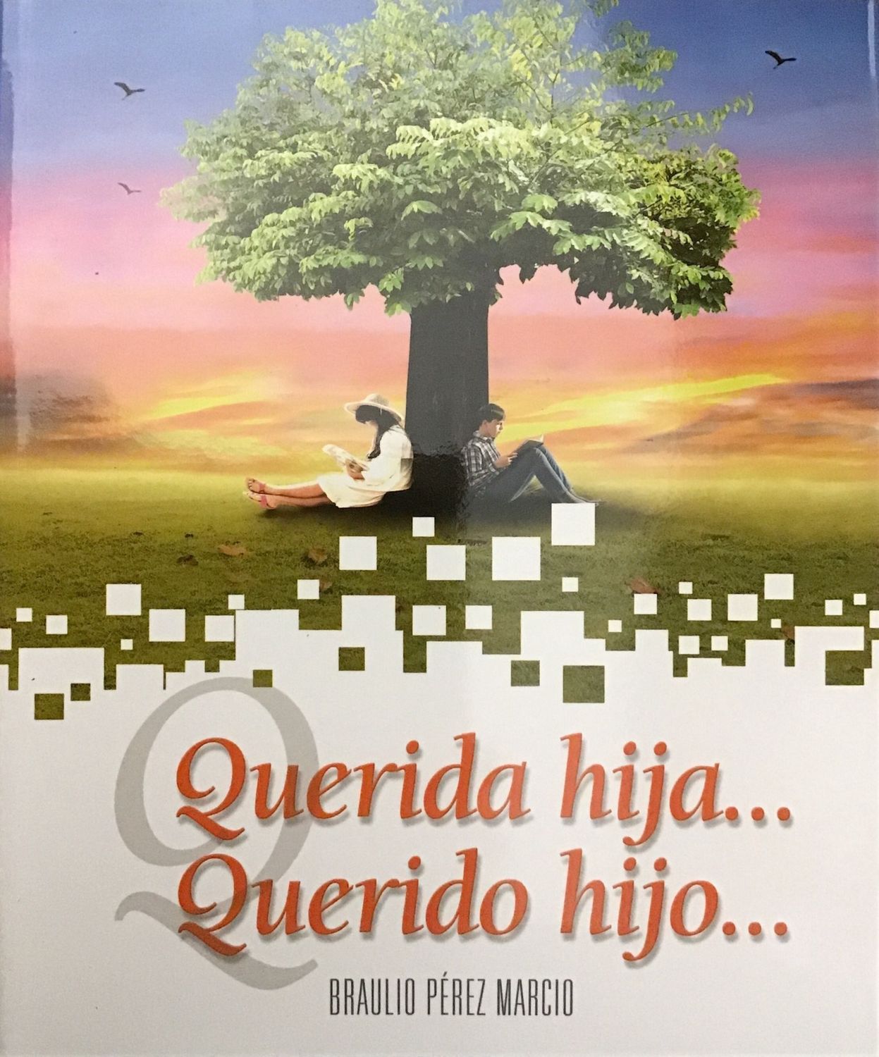 Querida Hija Querido Hijo