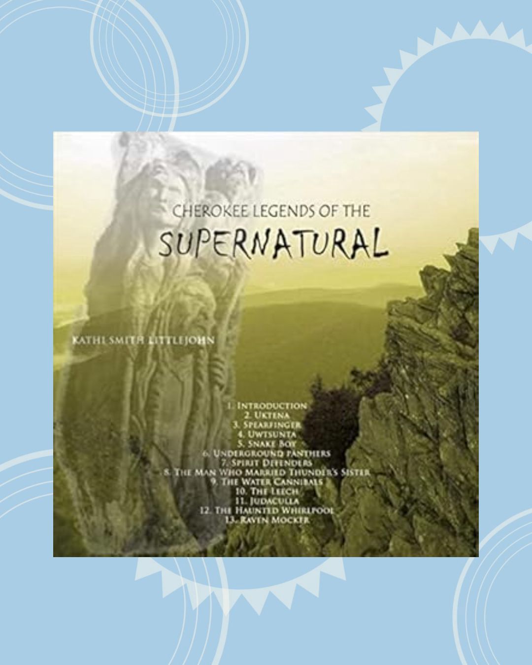 Cherokee Legends, Volume 4