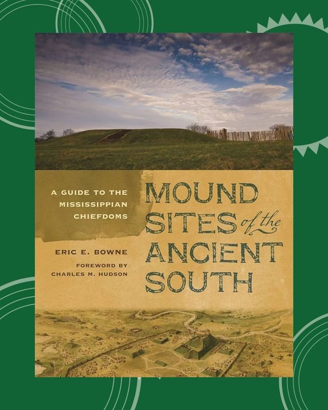 Mound Sites of the Ancient South