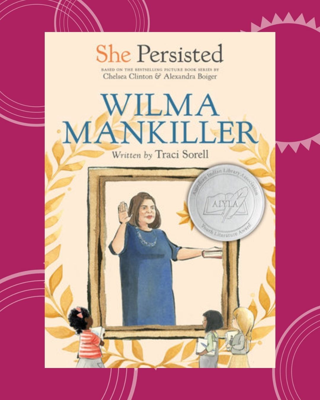 She Persisted: Wilma Mankiller, Paperback