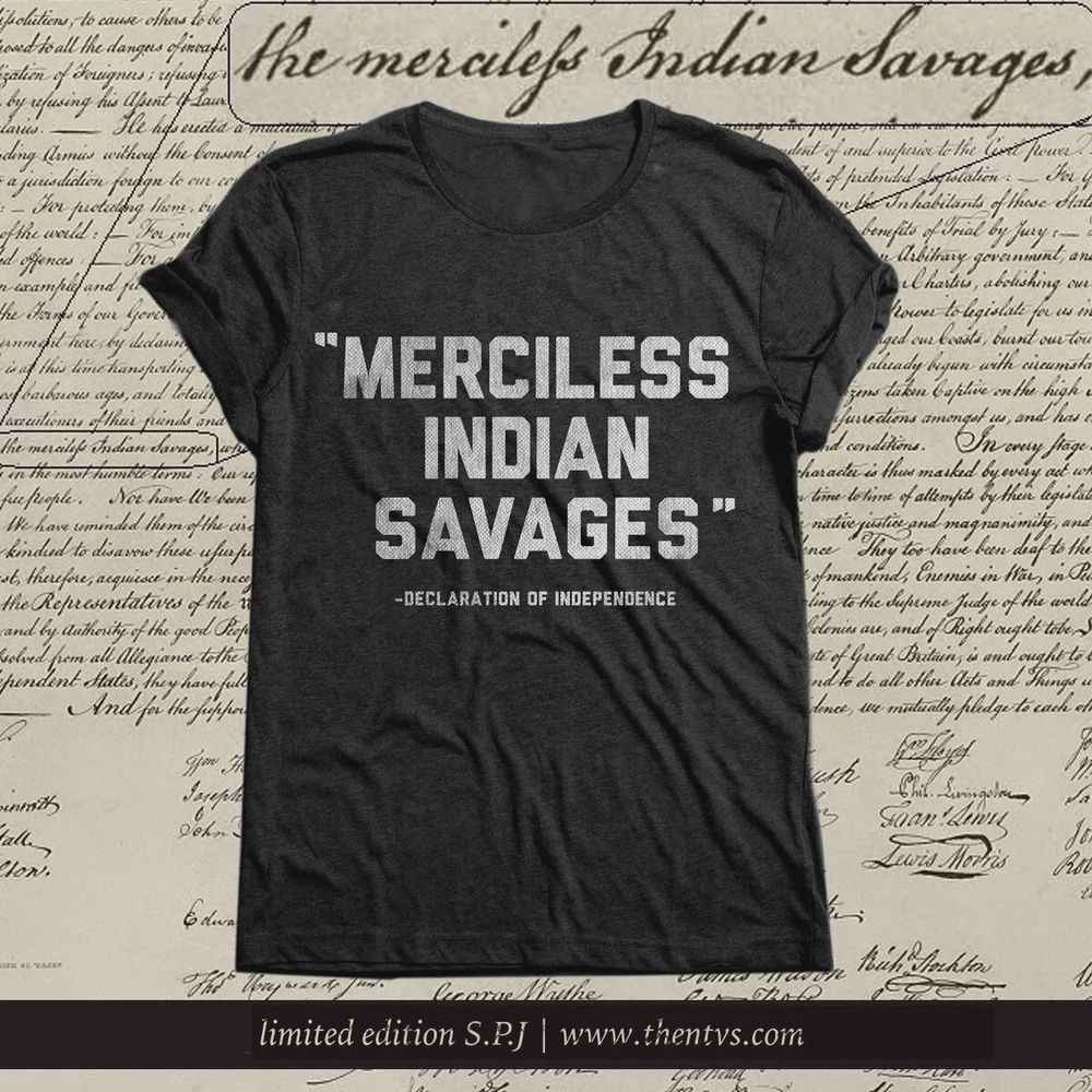 Steven Paul Judd "Merciless Indian Savages" Tee