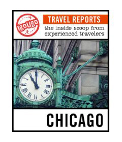 IgoUgo Travel Report: Chicago: The Inside Scoop from Experienced Travelers [PDF]