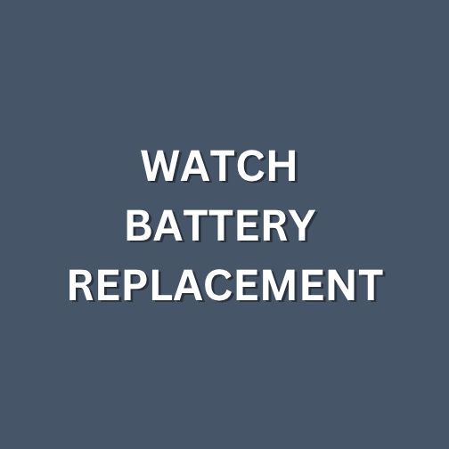 Watch Battery Replacement