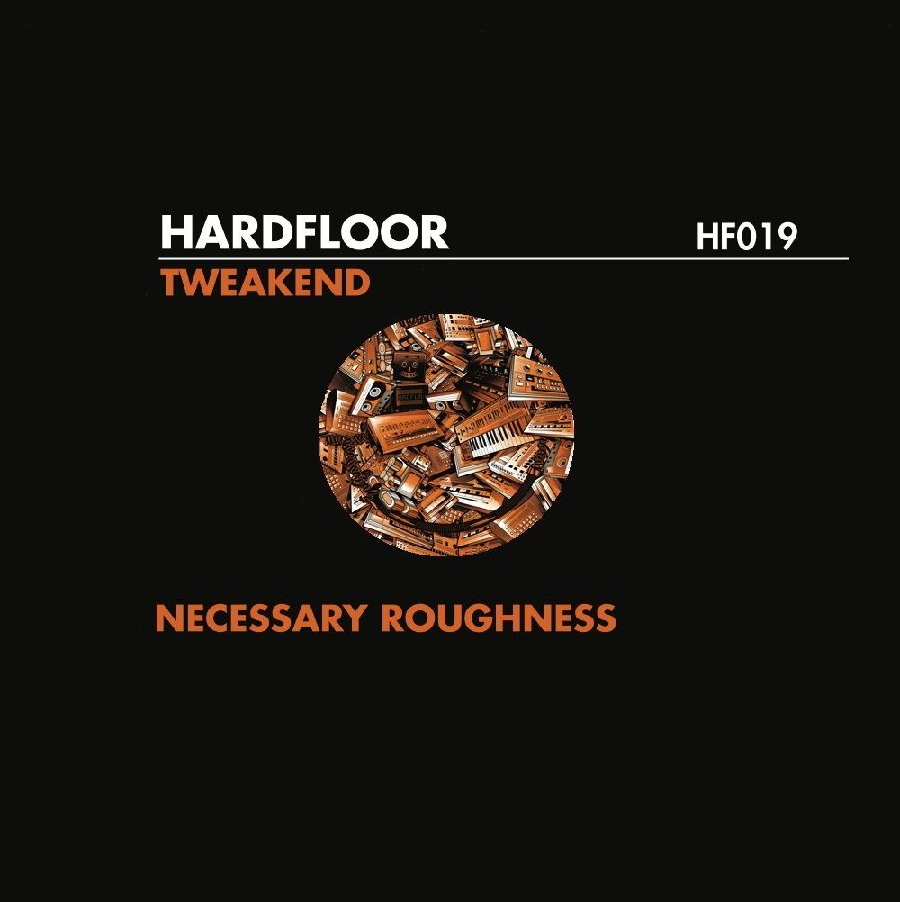 Tweakend / Necessary Roughness - 12" Vinyl