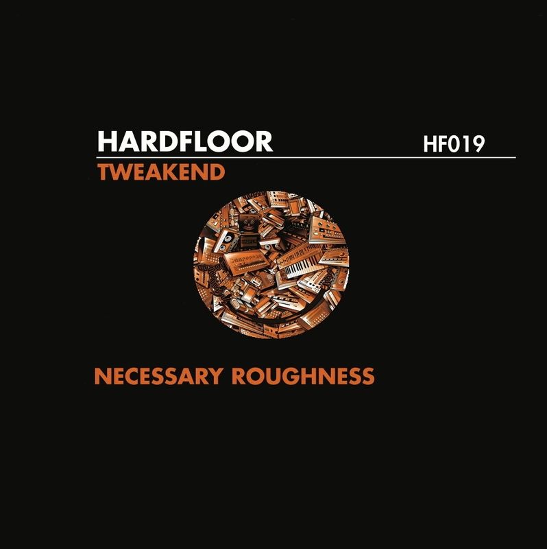 Tweakend / Necessary Roughness - 12" Vinyl