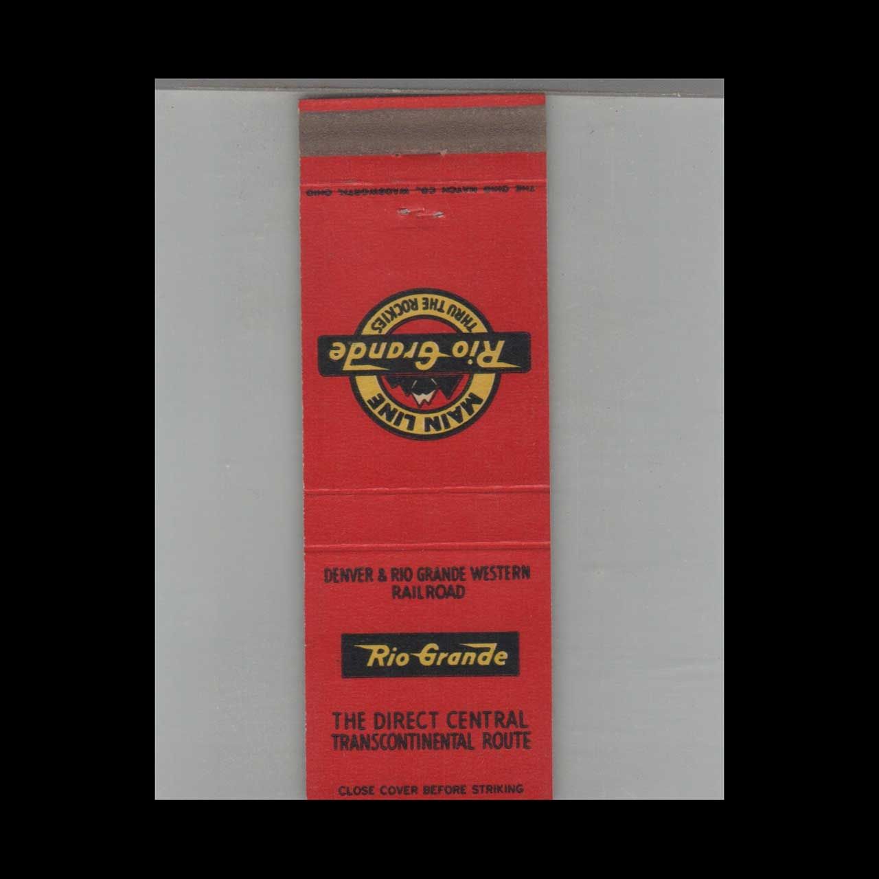 Railroad Rio Grande RR Direct Central Transcontinental Route Vintage Advertising Matchbook Cover Vintage Advertising Collectible