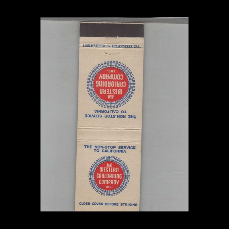 Railroad Western Carloading Company Non Stop To California Vintage Advertising Matchbook Cover Vintage Advertising Collectible