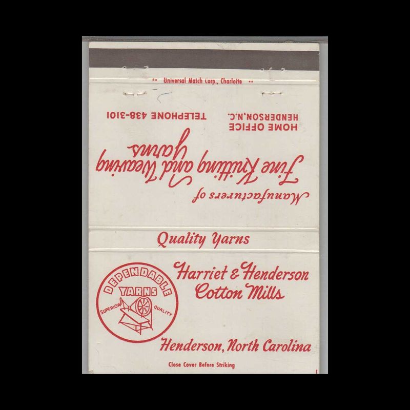 Harriet &amp; Henderson Cotton Mills Henderson NC #1 Vintage Matchbook Advertising Cover