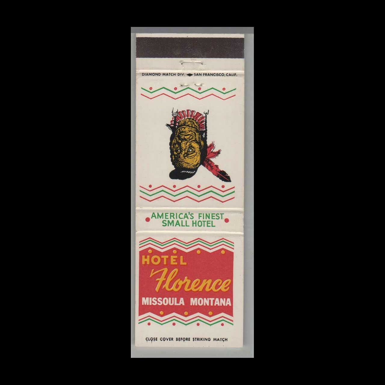 Vintage Hotel The Florence Motor Hotel Missoula, MT Vintage Matchbook Advertising Cover
