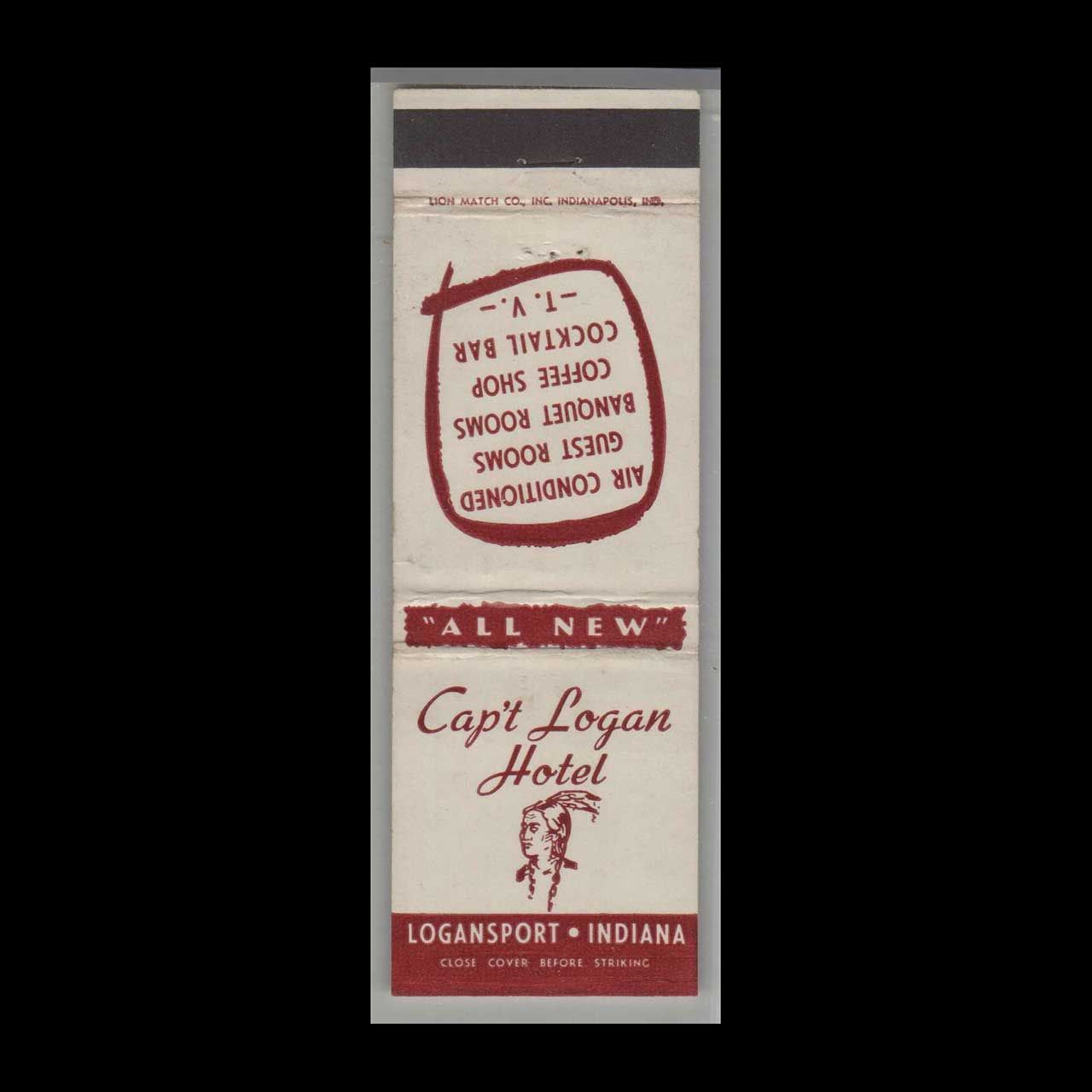 Vintage Hotel Cap&#39;t Logan Hotel Logansport, IN Vintage Matchbook Advertising Cover