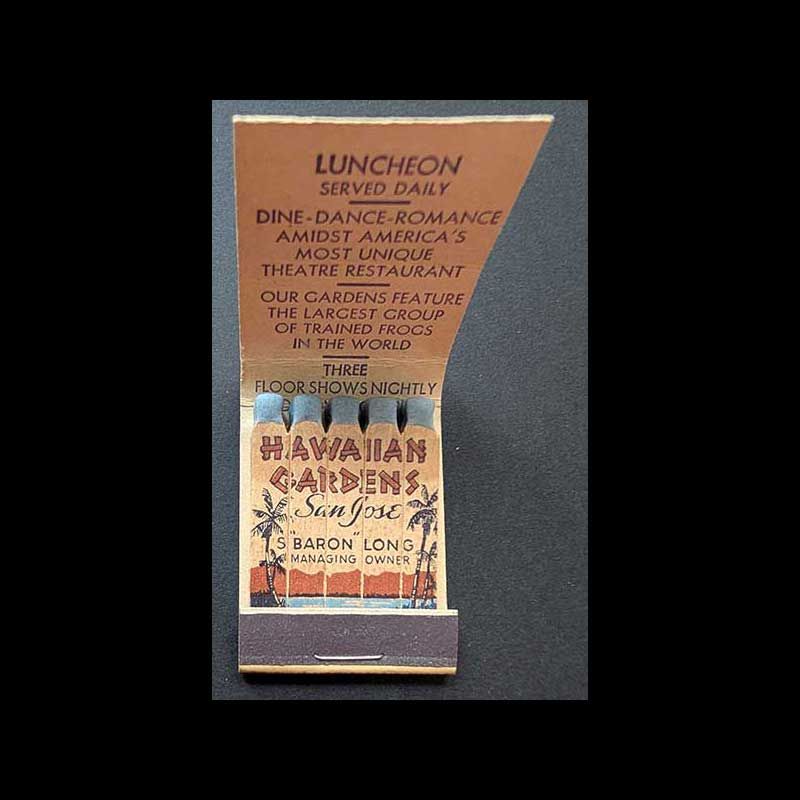 Feature Matchbook Full Book Hawaiian Gardens San Jose, CA Vintage Matchbook Advertising Cover