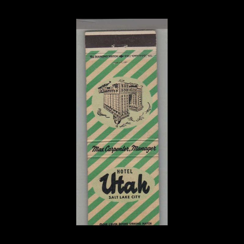 Hotel Utah Salt Lake City, UT Vintage Matchbook Advertising Cover