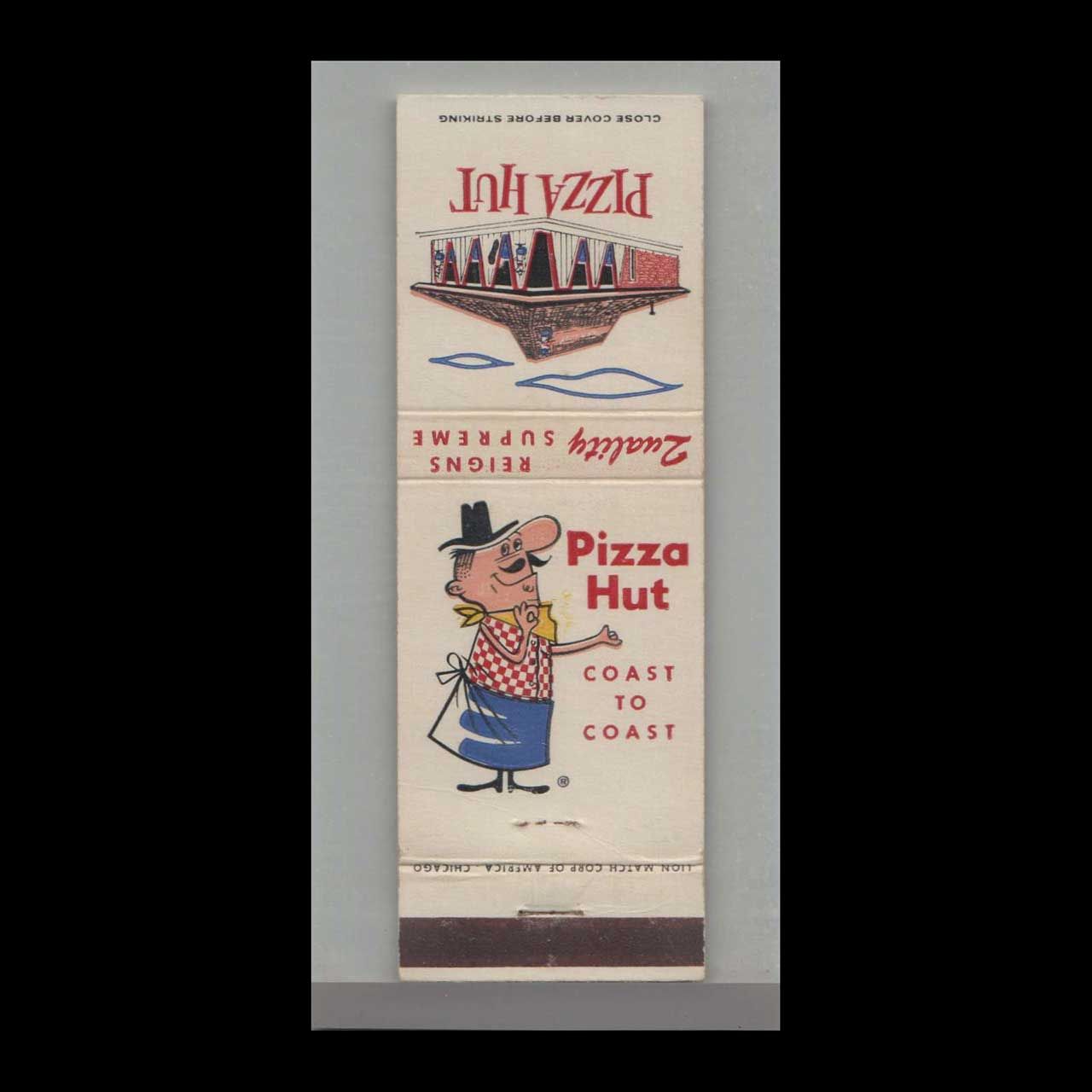 Pizza Place - Pizza Hut Quality Reigns Supreme Vintage Matchbook Advertising Cover