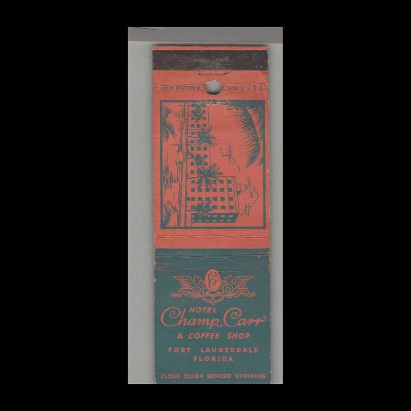 Hotel Champ Carr Fort Lauderdale, FL Vintage Matchbook Advertising Cover