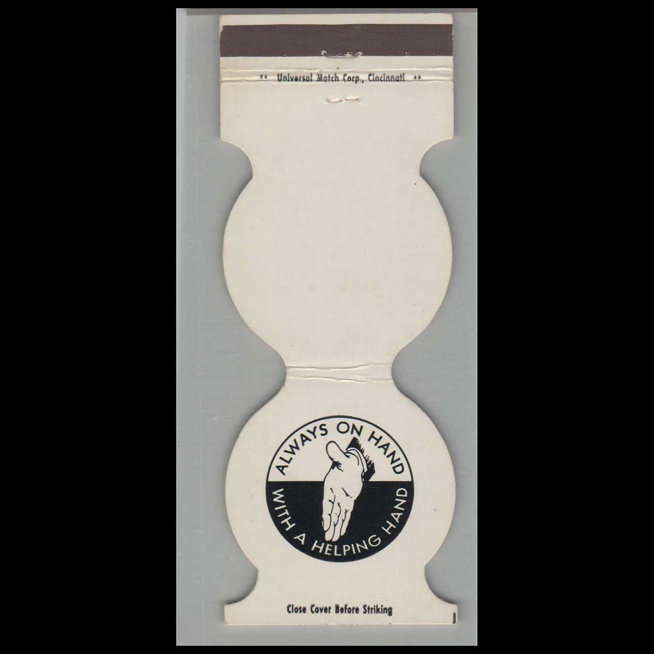 Always On Hand With A Helping Hand Vintage Matchbook Advertising Cover