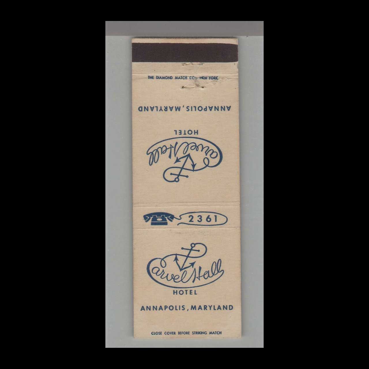 Carvel Hall Hotel Annapolis, MD Vintage Matchbook Advertising Cover