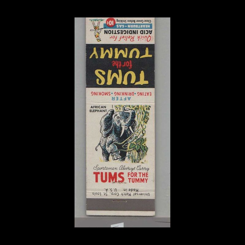 Elephant - Tums For The Tummy Quick Relief For Acid Indigestio Vintage Matchbook Advertising Cover