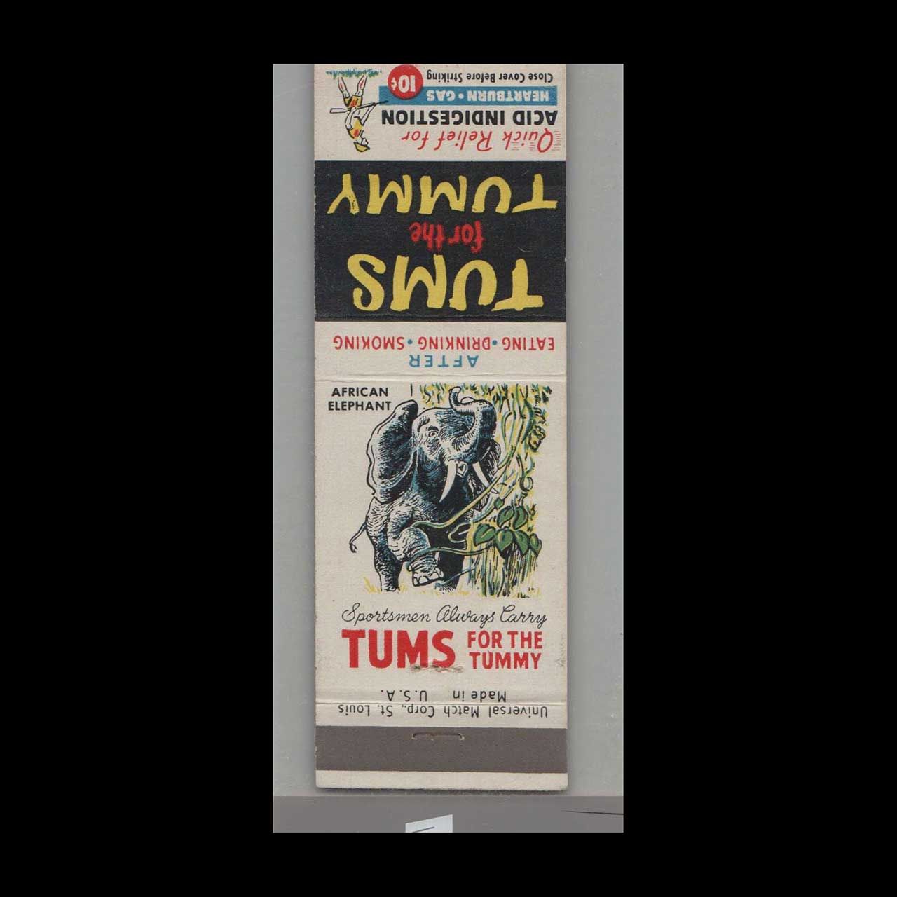 Elephant - Tums For The Tummy Quick Relief For Acid Indigestio Vintage Matchbook Advertising Cover