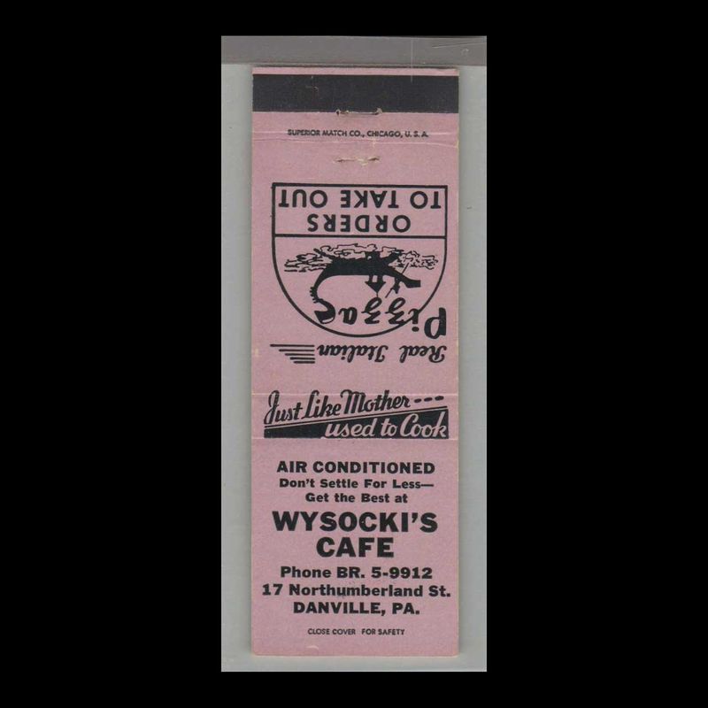 Pizza Place - Wysocki&#39;s Café Danville, PA Vintage Matchbook Advertising Cover