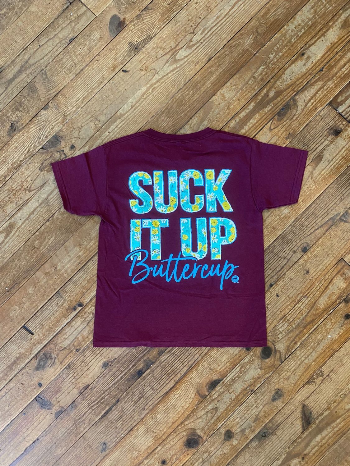 Youth Suck It Up Buttercup