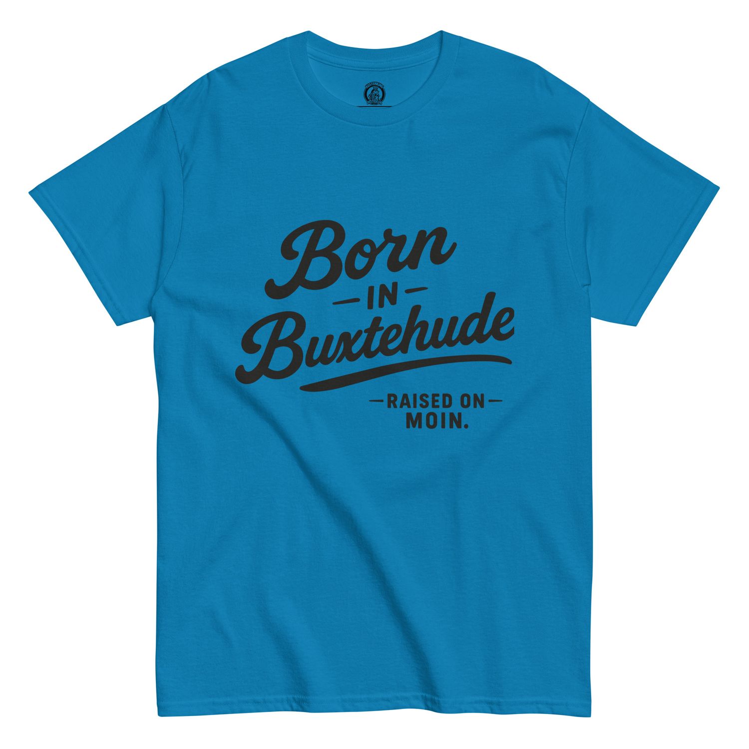 Born in Buxtehude (Unisex T-Shirt)