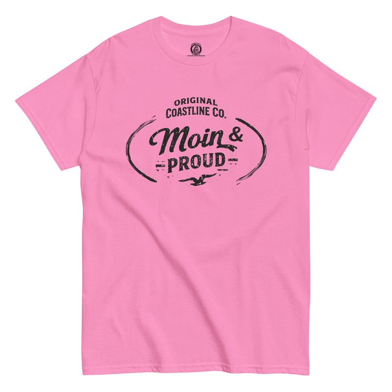 Moin & Proud (Unisex T-Shirt)