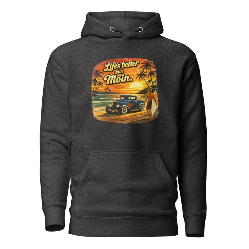 Life's better with Moin (Unisex-Kapuzenpullover)