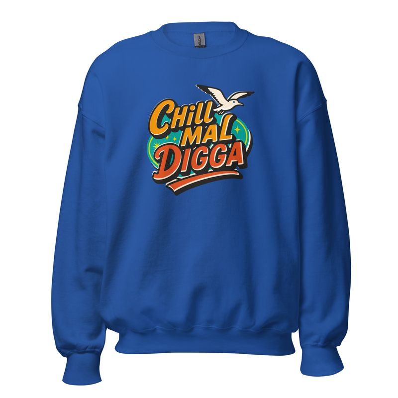 Chill mal Digga (Unisex-Pullover)