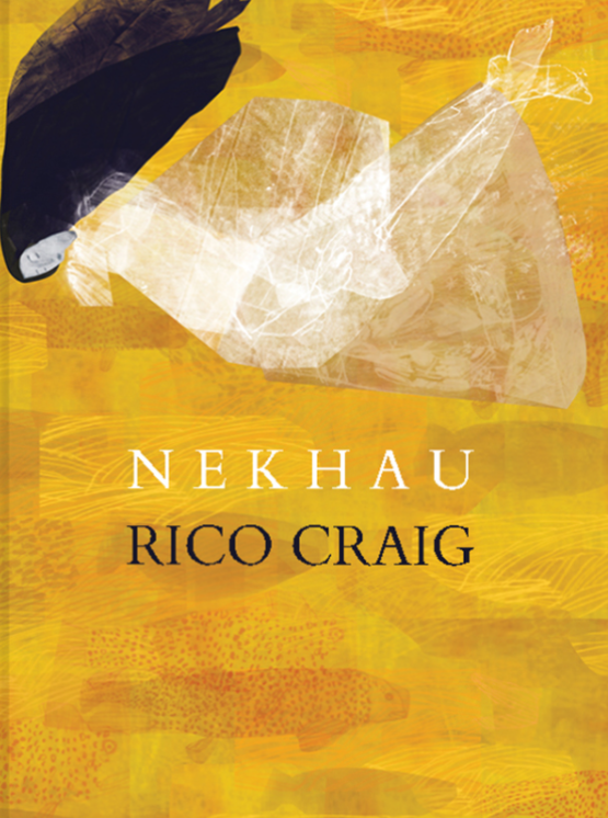 Nekhau poetry book by Rico Craig