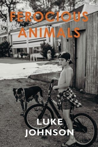 Ferocious Animals - Poetry Book by Luke Johnson