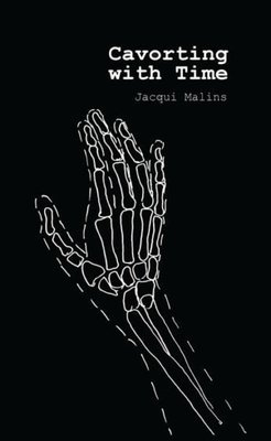 Cavorting with Time - Jacqui Malins