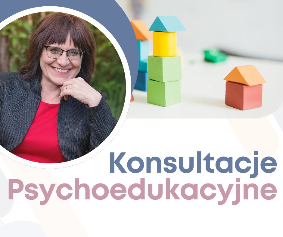 KONSULTACJA PSYCHOEDUKACYJNA