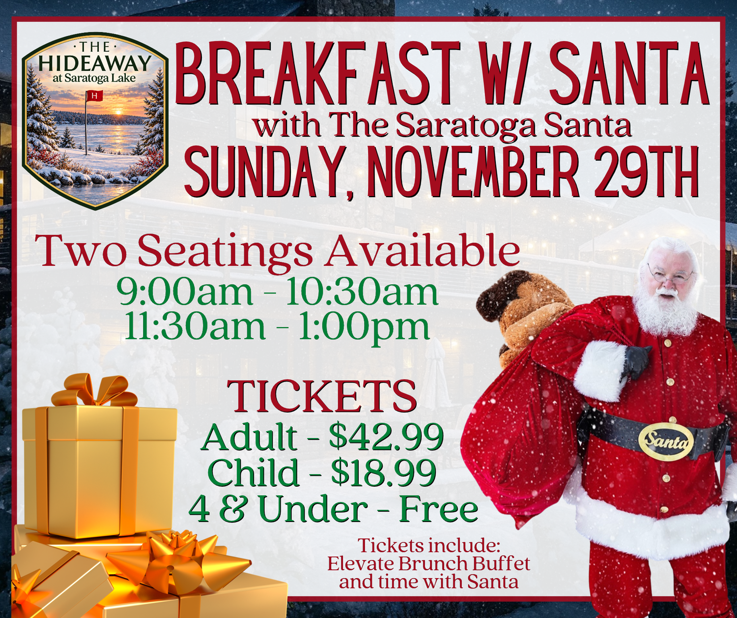 Breakfast with The Saratoga Santa - 9:00am CHILD 5-12 Breakfast with The Saratoga Santa - 9:00am CHILD 5-12