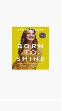 KENDRA SCOTT - BORN TO SHINE