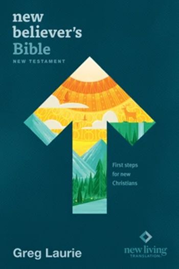 NEW BELIEVERS BIBLE NLT