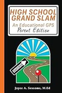 HIGH SCHOOL GRAND SLAM - PARENT EDITION - SESSOMS