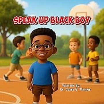SPEAK UP BLACK BOY - JESSE THOMAS