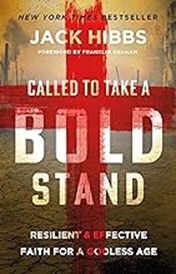 CALLED TO TAKE A BOLD STAND - HIBBS