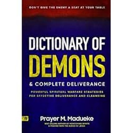 DICTIONARY OF DEMONS AND DELIVERANCE