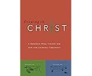 GROWING IN CHRIST
