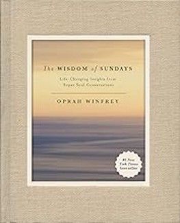 WISDOM OF SUNDAYS - OPRAH