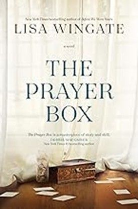 PRAYERBOX- NOVEL BY CHRISTIAN AUTHOR - LISA WINGATE