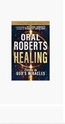 ORAL ROBERTS HEALING
