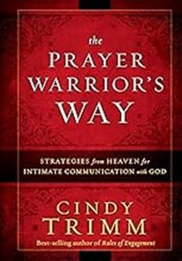 PRAYER WARRIORS WAY - CINDY TRIMM