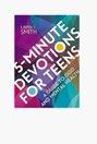 5 MINUTE DEVOTIONS FOR TEENS
