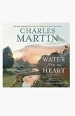 WATER FROM MY HEART - NOVEL BY CHRISTIAN AUTHOR - MARTIN